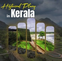 Top 10 Historical Places in Kerala