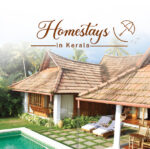 Top 10 Home Stays in Kerala