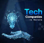 Top 10 Tech Companies in Kerala