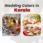 Top 10 Wedding Caters in Kerala